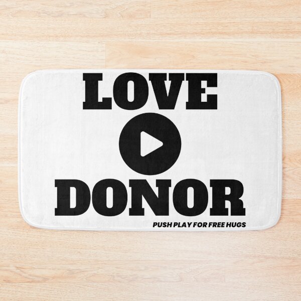 Item preview, Love Donor push play for free ... by Jonathan P. designed and sold by JonathanP514.