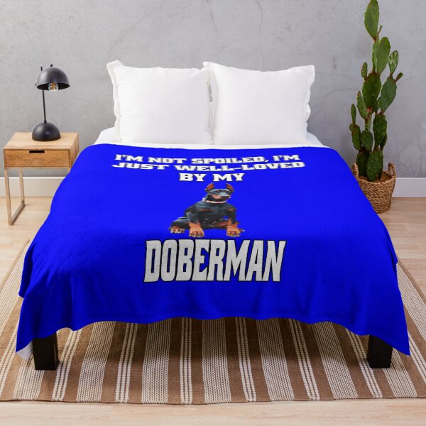 Item preview, Doberman Dog Owner I'm Not Spoiled; I'm Just Well-Loved By My Doberman designed and sold by fantasticdesign.