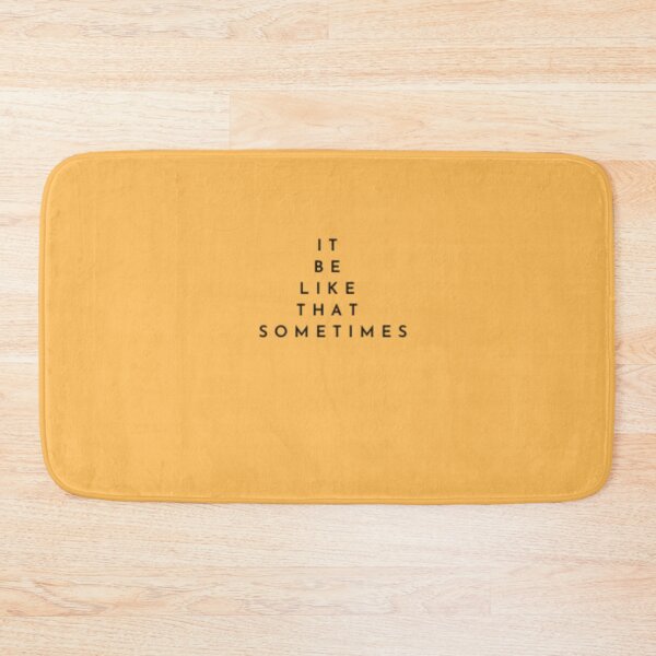 Item preview, IT BE LIKE THAT SOMETIMES_8 designed and sold by Rachel Chuan.