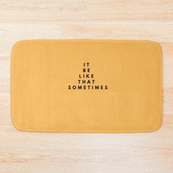 Item preview, IT BE LIKE THAT SOMETIMES_9 designed and sold by Rachel Chuan.