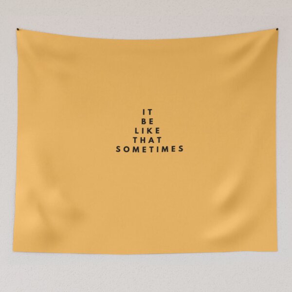Item preview, IT BE LIKE THAT SOMETIMES_9 designed and sold by Rachel Chuan.
