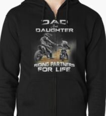 Dad and daughter riding partners for life t shirts - motocross Zipped Hoodie