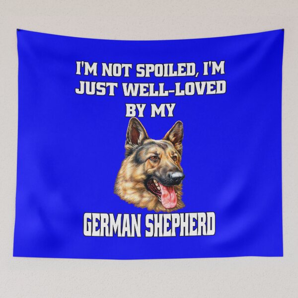 Item preview, German Shepherd Dog Owner I'm Not Spoiled; I'm Just Well-Loved By My German Shepherd designed and sold by fantasticdesign.