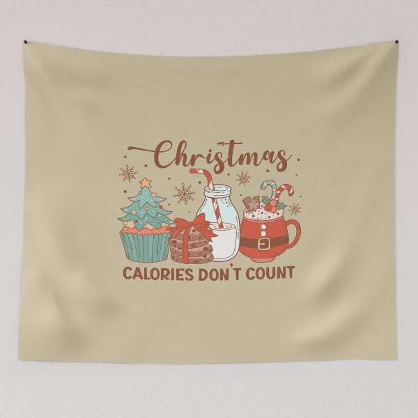 Item preview, Christmas Calories Don't Count Christmas Cookies Cupcakes Cocoa designed and sold by ArtMeetsPizza.