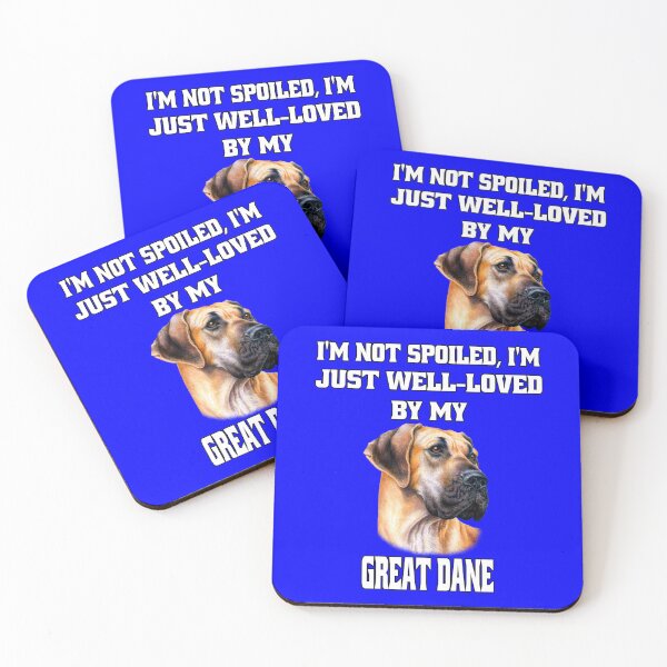 Item preview, Great Dane Dog Owner I'm Not Spoiled; I'm Just Well-Loved By My Great Dane designed and sold by fantasticdesign.