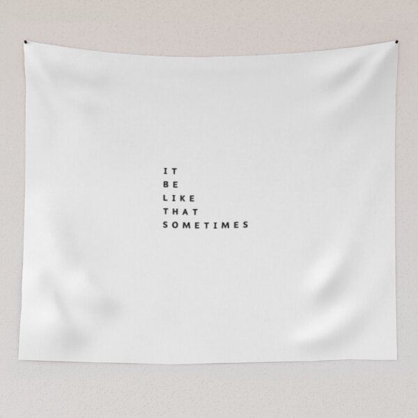 Item preview, IT BE LIKE THAT SOMETIMES_14 designed and sold by Rachel Chuan.