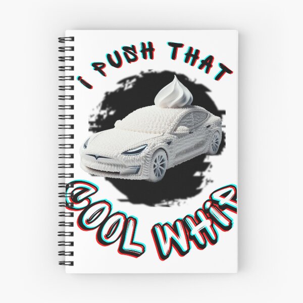 Item preview, I PUSH THAT COOL WHIP - TESLA MODEL S designed and sold by FreshDesignGang.