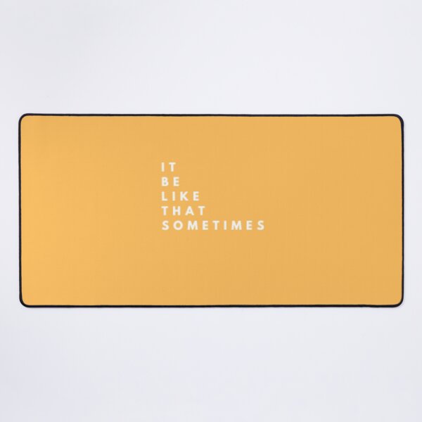Item preview, IT BE LIKE THAT SOMETIMES_16 designed and sold by Rachel Chuan.