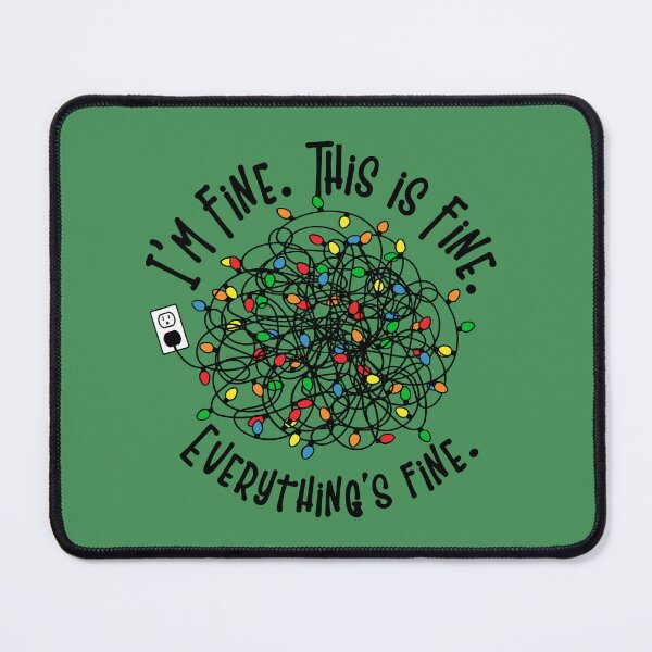 Item preview, I'm Fine This Is Fine Everything Is Fine Christmas Lights designed and sold by ArtMeetsPizza.