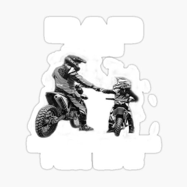 Download Dad And Son Riding Partners For Life T Shirts Motocross Sticker By Newtrendingshop Redbubble