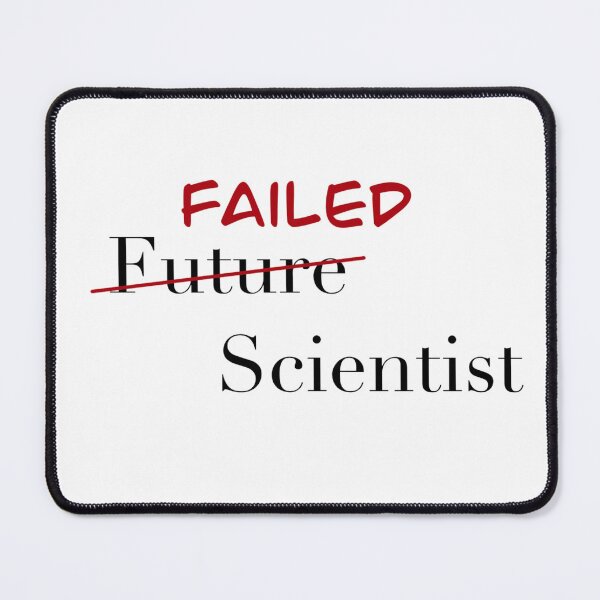 Item preview, Failed Scientist  designed and sold by sticksforsale.