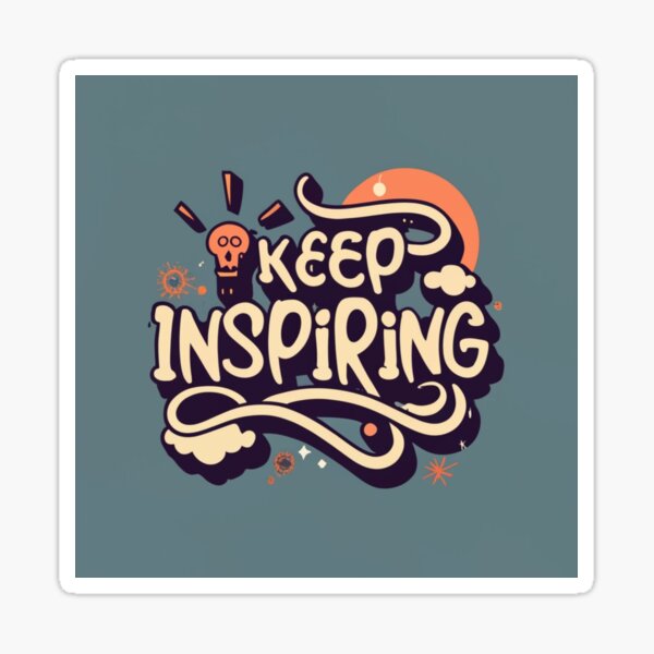 Inspiring Words Stickers for Sale