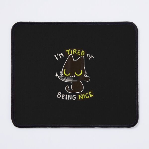 Item preview, I'm Tired Of Being Nice, Cat Lover Shirt, Kitten Shirt, Cat T-Shirt designed and sold by WulfHerold.