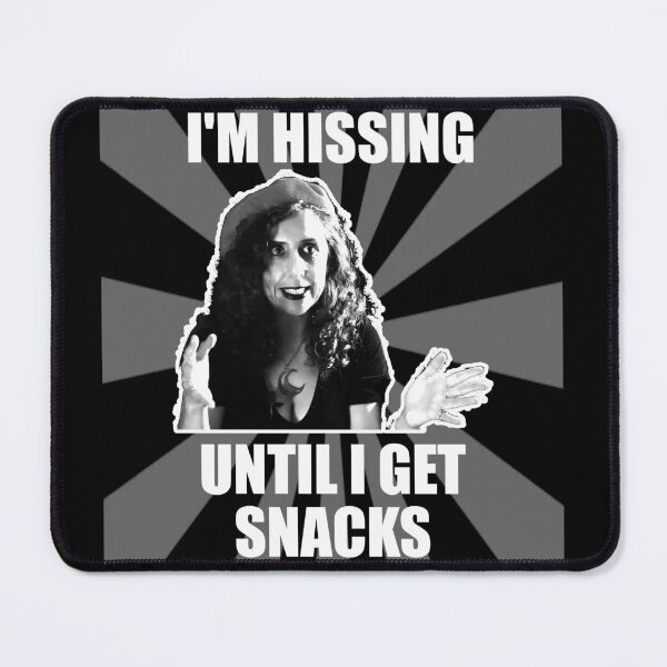 Item preview, Goth Girl Meme; I'm Hissing, Until I Get Snacks designed and sold by GreaterGrander.
