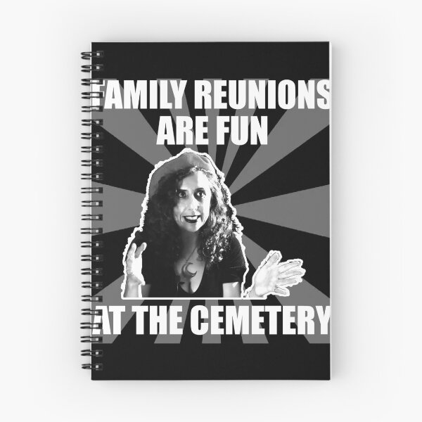 Item preview, Goth Girl Meme; Family Reunions Are Fun, At The Cemetery designed and sold by GreaterGrander.