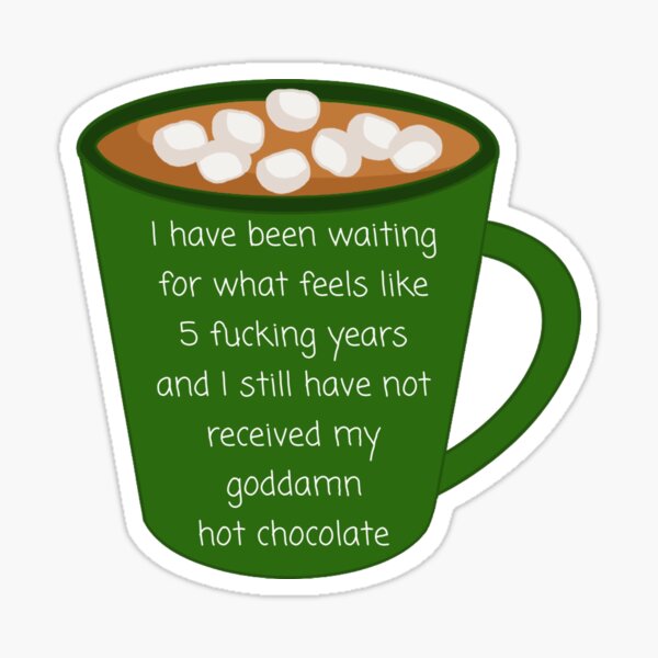 Item preview, Hot Chocolate - Nerdy Prudes Must Die designed and sold by gabimoncivais.