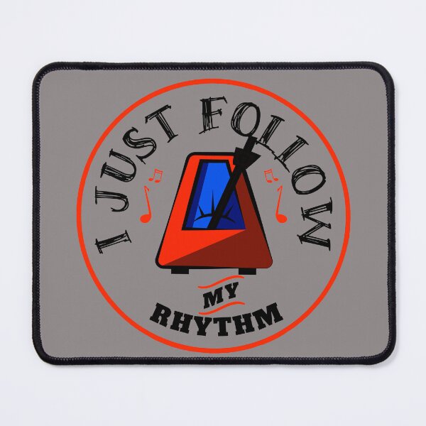 Item preview, I Just Follow my Rhythm designed and sold by OmikronStore.