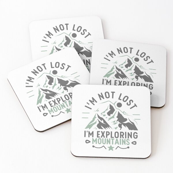 Item preview, I Am Not Lost I'm Exploring Mountain Lover Gift designed and sold by DashBliss.