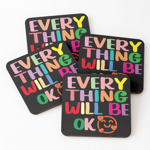 Item preview, Everything Will Be Ok designed and sold by EunsooLee.