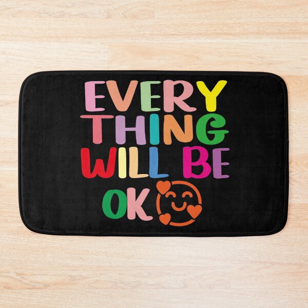 Item preview, Everything Will Be Ok designed and sold by EunsooLee.