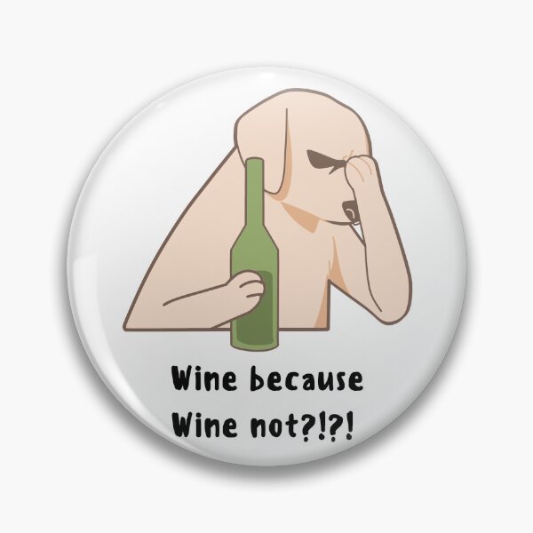 Item preview, Alcohol Pun Wine Not?! designed and sold by bububabuinc.