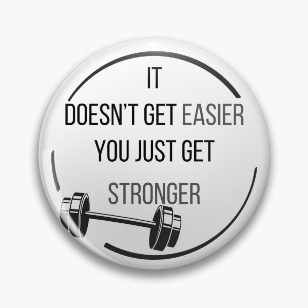 Item preview, Exercise Motivation It Doesn't Get Easier designed and sold by bububabuinc.