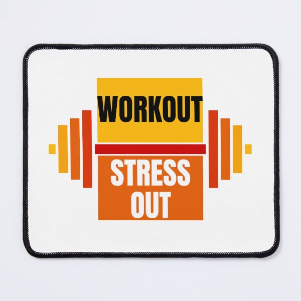 Item preview, Exercise Motivation Workout, Stress Out designed and sold by bububabuinc.