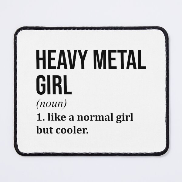 Item preview, Heavy Metal Girl Definition Heavy Metal designed and sold by XCIV.