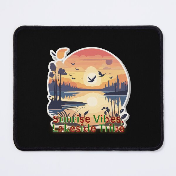 Item preview, Sunrise vibes Lakeside Tribe designed and sold by EnviroGuard.