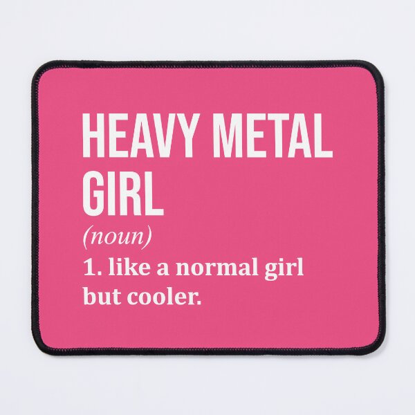 Item preview, Heavy Metal Girl Definition Heavy Metal for Women designed and sold by XCIV.