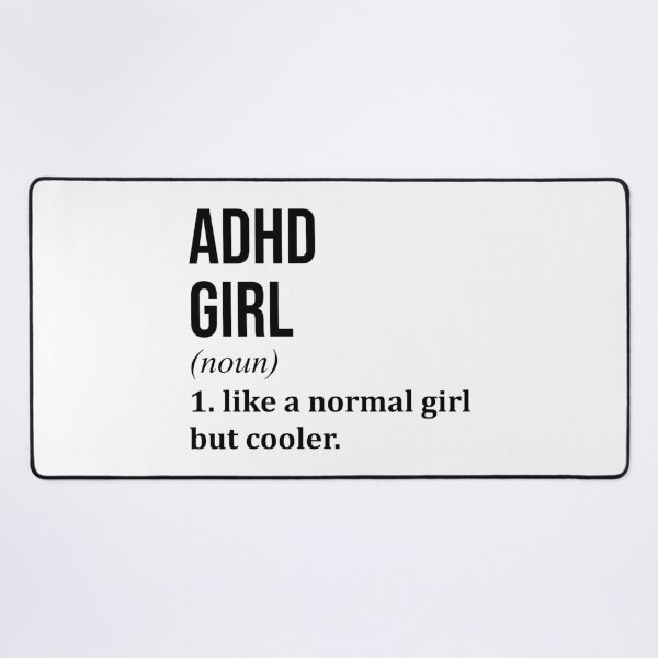 Item preview, ADHD Girl Definition ADHD designed and sold by XCIV.