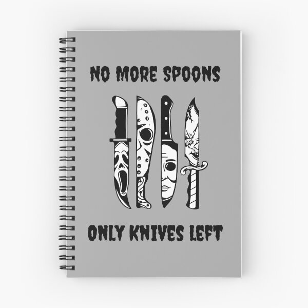 Item preview, No More Spoons Only Knives Left Scary Movie Characters  designed and sold by CaitlynConnor.