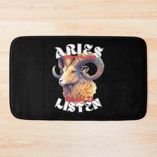 Item preview, Aries: Born To Lead, Forced To Listen. aries march designed and sold by ZodiacWonders.