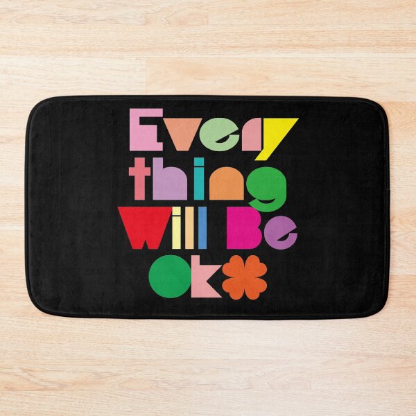 Item preview, Everything Will Be Ok designed and sold by EunsooLee.