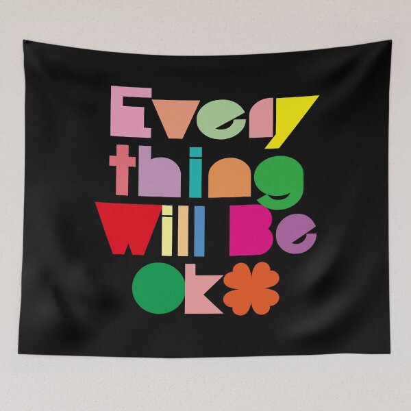 Item preview, Everything Will Be Ok designed and sold by EunsooLee.