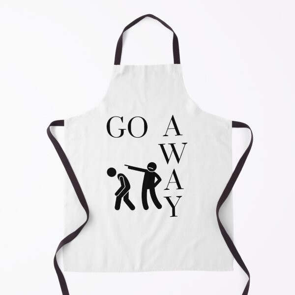 Item preview, GO AWAY designed and sold by RobbiesMusic.