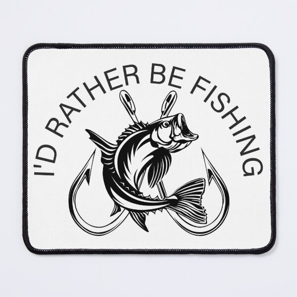Item preview, I'd rather be fishing designed and sold by teez4dayz.