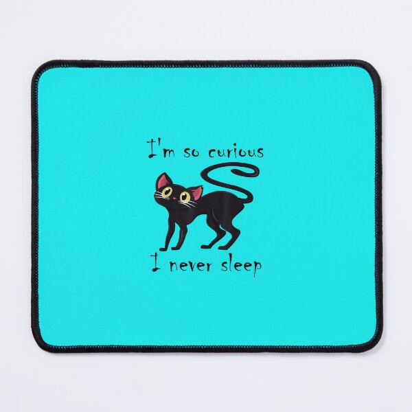Item preview, Black Cat Yellow Eyes Cats Tee I'm so curious, I never sleep T-Shirt designed and sold by MarkusNowa.