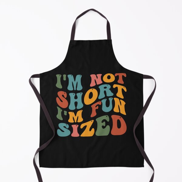 Item preview, Short People Saying Humor, Funny I'm Not Short I'm Fun Sized designed and sold by Pitchou07.
