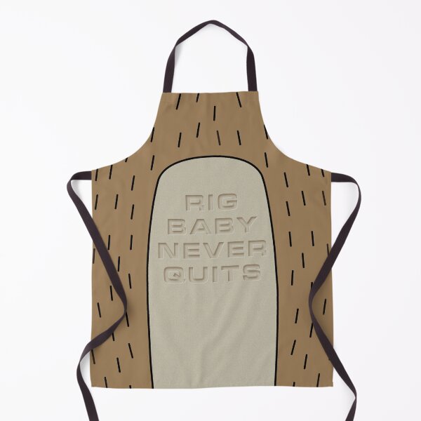 Item preview, Rig Baby Never Quits (Cartoon Inspired) designed and sold by Fanarchist.