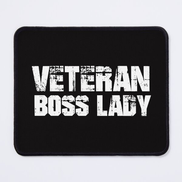 Item preview, Veteran Boss Lady designed and sold by RishJal.