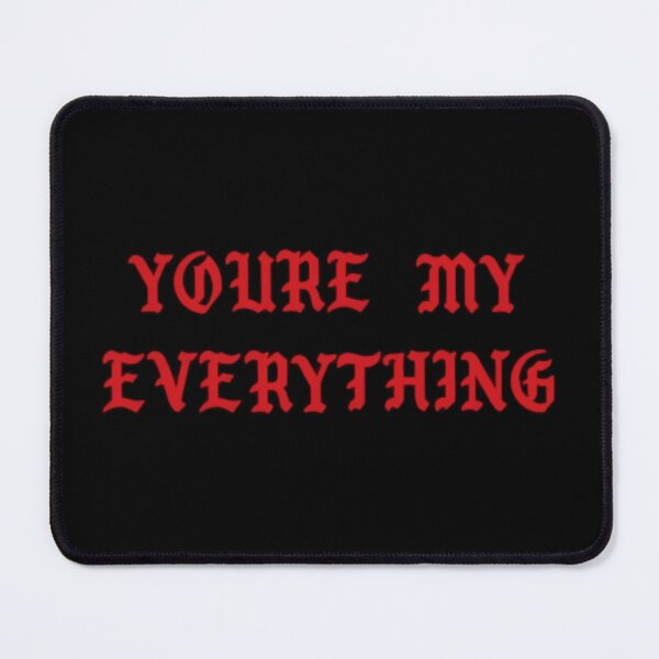Item preview, you're my everything designed and sold by BrontesWhimsyStore.