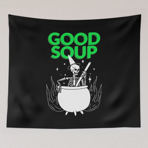 Item preview, GOOD SOUP (SKELETON) designed and sold by MindBlownWill.