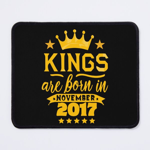 Item preview, Kings Are Born In November 2017 6th Birthday designed and sold by Sofia Rose Design ⭐️⭐️⭐️⭐️⭐️.