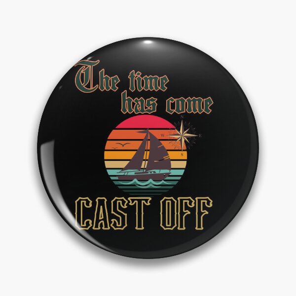 Item preview, The time has come, cast off, sailing designed and sold by Reflect33.