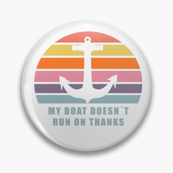 Aperçu de l'œuvre My Boat Doesn't Run on Thanks créée et vendue par PJDesignsESP.