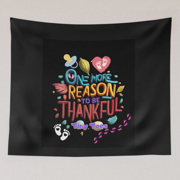 Item preview, ONE MORE REASON TO BE THANKFUL TINY TOES PREGNANT designed and sold by carlos crane.