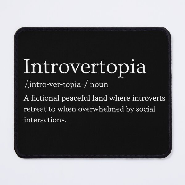 Item preview, Introvertopia fictional land dictionary design - Funny introvert quote designed and sold by wholigans.
