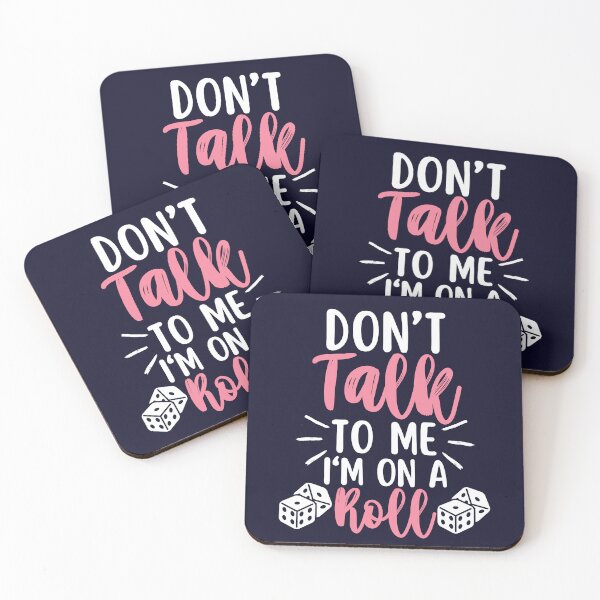 Item preview, Don't Talk To Me I'm On A Roll Bunco Funny Dice Game Lover designed and sold by SunfullyYours.