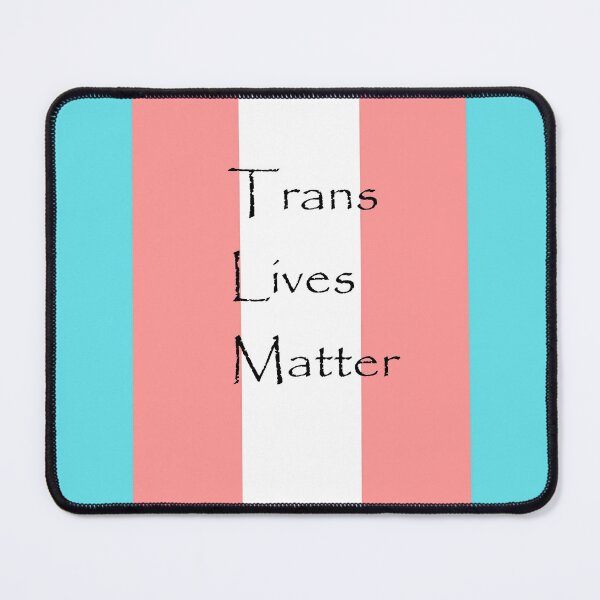 Item preview, Trans Lives Matter designed and sold by GrimGalleries.